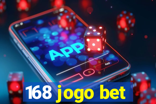 168 jogo bet